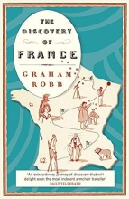 Cover art for The Discovery of France by Graham Robb (2008-07-04)