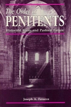 Cover art for The Order of Penitents: Historical Roots and Pastoral Future