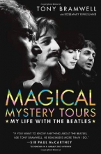 Cover art for Magical Mystery Tours: My Life with the Beatles