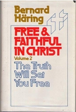 Cover art for Free and Faithful in Christ. Moral Theology for Priests and Laity. Volume 2: The Truth Will Set You Free