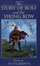 Cover art for The Story of Rolf and the Viking Bow (Living History Library)