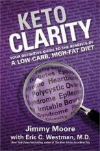 Cover art for Keto Clarity: Your Definitive Guide to the Benefits of a Low-Carb, High-Fat Diet