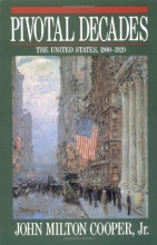 Cover art for Pivotal Decades: The United States, 1900-1920