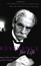 Cover art for Reverence for Life: The Ethics of Albert Schweitzer for the Twenty-First Century