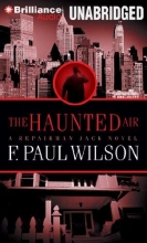 Cover art for The Haunted Air (Repairman Jack Series)