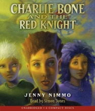 Cover art for Children of the Red King #8: Charlie Bone and the Red Knight - Audio