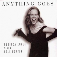 Cover art for Anything Goes: Rebecca Luker Sings Cole Porter