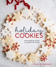 Cover art for Holiday Cookies: Showstopping Recipes to Sweeten the Season