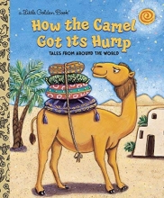 Cover art for How the Camel Got Its Hump (Little Golden Book)