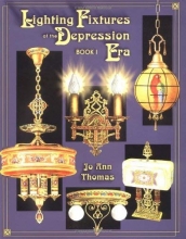 Cover art for Lighting Fixtures of the Depression Era, Book I