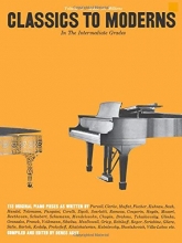 Cover art for Classics to Moderns in the Intermediate Grade (Music for Millions, Vol 37)