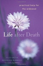 Cover art for Life After Death: Practical Help for the Widowed