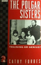 Cover art for The Polgar Sisters: Training or Genius? (Batsford Chess Library)