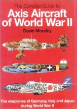 Cover art for The Hamlyn Concise Guide to Axis Aircraft of World War II