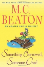 Cover art for Something Borrowed, Someone Dead (Agatha Raisin Mysteries #24)