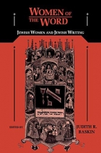 Cover art for Women of the Word: Jewish Women and Jewish Writing