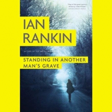 Cover art for Standing in Another Man's Grave (Inspector Rebus)