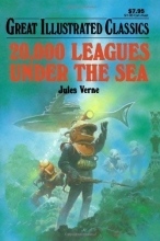 Cover art for 20,000 Leagues Under the Sea (Great Illustrated Classics)
