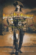 Cover art for Buffalo Bill's Wild West: Celebrity, Memory, and Popular History