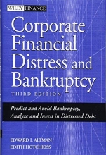 Cover art for Corporate Financial Distress and Bankruptcy: Predict and Avoid Bankruptcy, Analyze and Invest in Distressed Debt , 3rd Edition