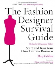 Cover art for The Fashion Designer Survival Guide, Revised and Expanded Edition: Start and Run Your Own Fashion Business