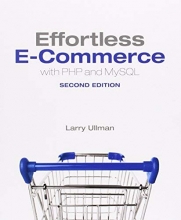 Cover art for Effortless E-Commerce with PHP and MySQL (2nd Edition) (Voices That Matter)