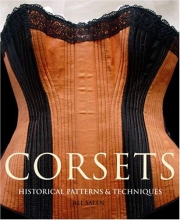 Cover art for Corsets: Historical Patterns & Techniques