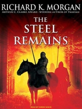 Cover art for The Steel Remains (A Land Fit For Heroes)