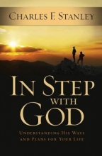 Cover art for In Step With God: Understanding His Ways and Plans for Your Life