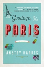 Cover art for Goodbye, Paris: A Novel