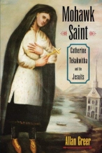 Cover art for Mohawk Saint: Catherine Tekakwitha and the Jesuits