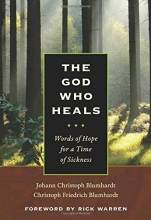 Cover art for The God Who Heals: Words of Hope for a Time of Sickness