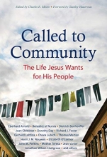 Cover art for Called to Community: The Life Jesus Wants for His People