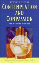 Cover art for Contemplation and Compassion: The Victorine Tradition (Traditions of Christian Spirituality.)