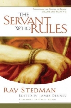 Cover art for The Servant Who Rules: Mark 1-8