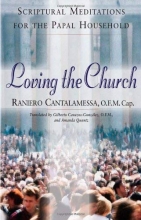 Cover art for Loving The Church: Scriptural Meditations For The Papal Household