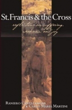 Cover art for St. Francis and the Cross: Reflections on Suffering, Weakness, and Joy