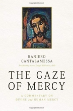Cover art for The Gaze of Mercy: A Commentary on Divine and Human Mercy