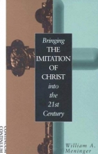Cover art for Bringing the Imitation of Christ into the 21st Century