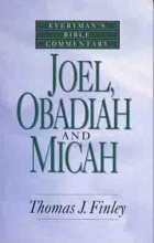Cover art for Joel, Obadiah and Micah- Bible Commentary (Everymans Bible Commentaries)