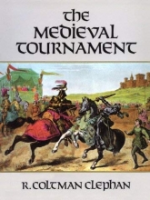 Cover art for The Medieval Tournament (Dover Military History, Weapons, Armor)