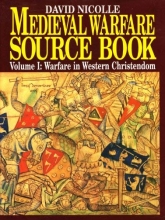 Cover art for Medieval Warfare Source Book: Warfare in Western Christendom (The Medieval Warfare Source Book)
