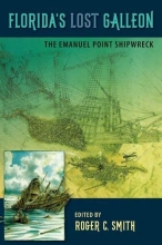 Cover art for Florida's Lost Galleon: The Emanuel Point Shipwreck