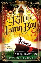 Cover art for Kill the Farm Boy: The Tales of Pell