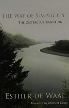Cover art for The Way Of Simplicity: The Cistercian Tradition (Monastic Wisdom Series)