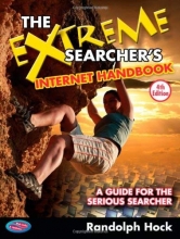Cover art for The Extreme Searcher's Internet Handbook: A Guide for the Serious Searcher