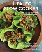 Cover art for The Paleo Slow Cooker: Healthy, Gluten-Free Meals the Easy Way