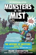 Cover art for Monsters in the Mist: The Mystery of Entity303 Book Two: A Gameknight999 Adventure: An Unofficial Minecrafter's Adventure (The Gameknight999 Series)