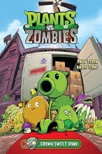 Cover art for Plants vs. Zombies Volume 4: Grown Sweet Home