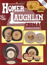 Cover art for The Collector's Encyclopedia of Homer Laughlin China: Reference and Value Guide